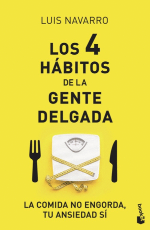 LOS 4 H�BITOS DE LA GENTE DELGADA