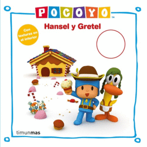 POCOY�. HANSEL Y GRETEL CON TEXTURAS