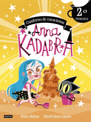 ANNA KADABRA. CUADERNO DE VACACIONES. 2 DE PRIMAR