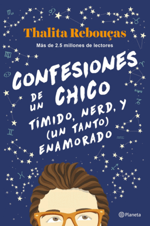 CONFESIONES DE UN CHICO T�MIDO, NERD Y (UN TANTO) ENAMORADO (SERIE CONFESIONES 2