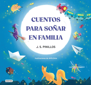CUENTOS PARA SO�AR EN FAMILIA