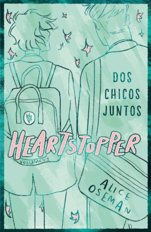 HEARTSTOPPER 1. DOS CHICOS JUNTOS. EDICIN ESPECIAL