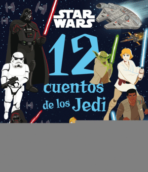 STAR WARS. 12 CUENTOS DE LOS JEDI