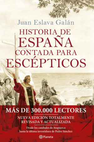 HISTORIA DE ESPA�A CONTADA PARA ESC�PTICOS