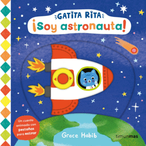 GATITA RITA. �SOY ASTRONAUTA!