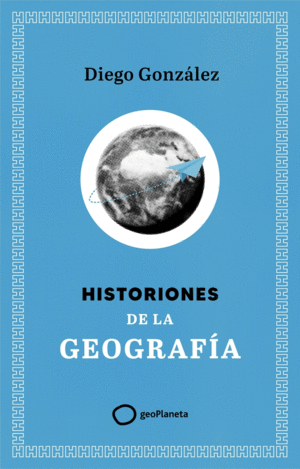HISTORIONES DE LA GEOGRAFIA
