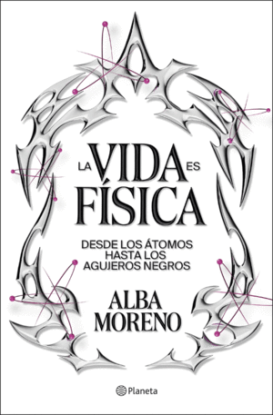 VIDA ES FISICA, LA