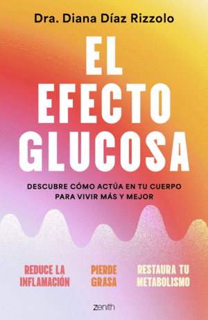 EFECTO GLUCOSA, EL