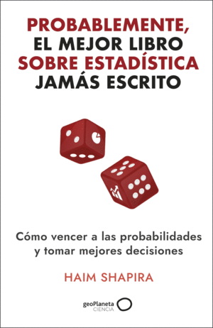 PROBABLEMENTE, EL MEJOR LIBRO SOBRE ESTADISTICA JAMAS ESCRITO
