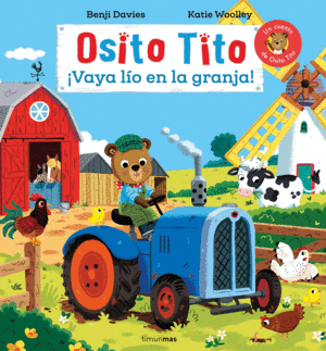 OSITO TITO. �VAYA L�O EN LA GRANJA!