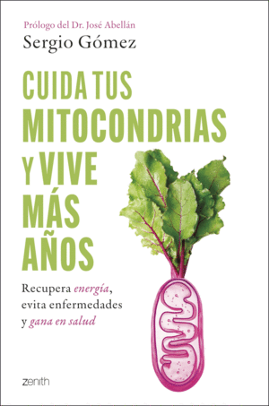 CUIDA TUS MITOCONDRIAS Y VIVE MAS A�OS