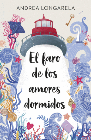 FARO DE LOS AMORES DORMIDOS, EL