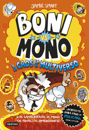 BONI VS MONO Y EL CAOS EN EL MULTIVERSO