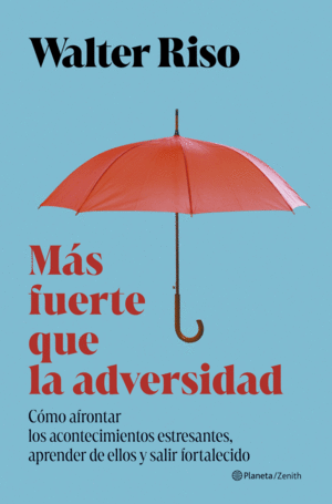 MAS FUERTE QUE LA ADVERSIDAD