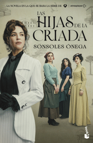 LAS HIJAS DE LA CRIADA (EDICI�N TIE-IN)