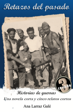 RETAZOS DEL PASADO (3� EDICION)