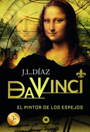 DA VINCI EL PINTOR DE LOS ESPEJOS