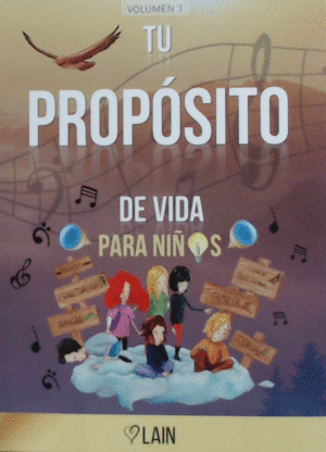TU PROP�SITO DE VIDA PARA NI�OS