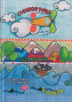 CUENTOS PARA DESCONECTAR Y SO�AR