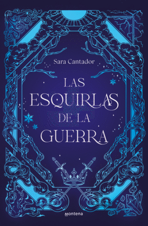ESQUIRLAS DE LA GUERRA, LAS