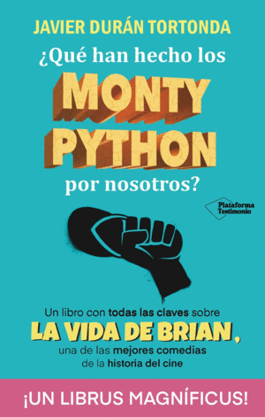 �QU� HAN HECHO LOS MONTY PYTHON POR NOSOTROS?