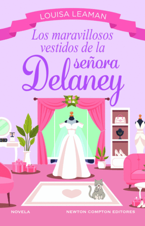 LOS MARAVILLOSOS VESTIDOS DE LA SE�ORA DELANEY
