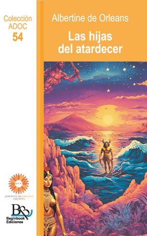 HIJAS DEL ATARDECER, LAS