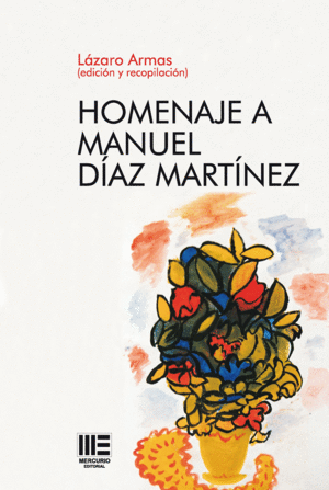 HOMENAJE A MANUEL DAZ MARTNEZ