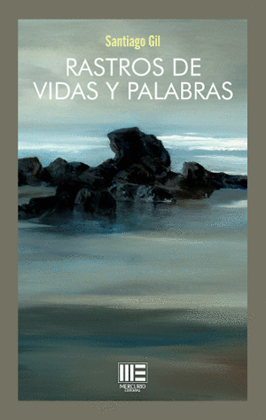 RASTROS DE VIDAS Y PALABRAS