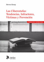 LAS CIBERESTAFAS TENDENCIAS INFRACTORES VICTIMAS Y PREVENCION