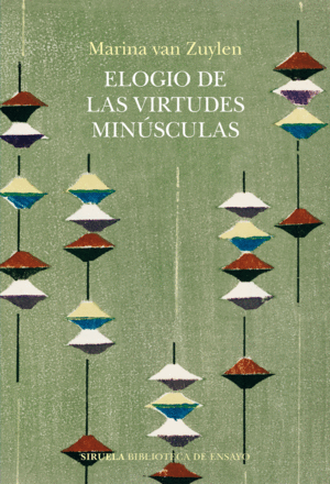 ELOGIO DE LAS VIRTUDES MINCULAS