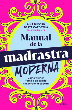 MANUAL PARA LA MADRASTRA MODERNA