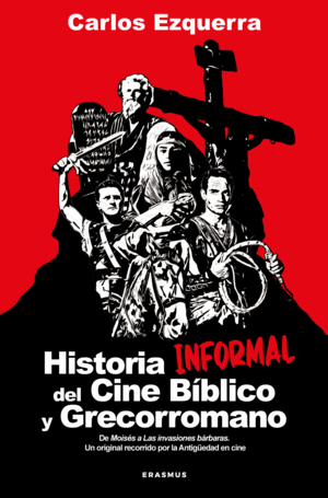 HISTORIA INFORMAL DEL CINE B�BLICO Y GRECORROMANO