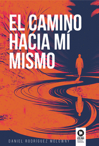 EL CAMINO HACIA M� MISMO
