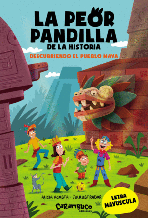 PEOR PANDILLA DE LA HISTORIA, LA