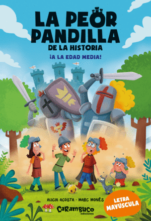 PEOR PANDILLA DE LA HISTORIA, LA