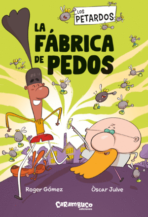 LA F�BRICA DE PEDOS