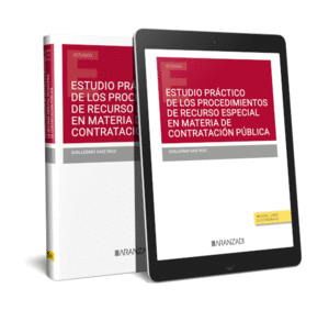 ESTUDIO PR�CTICO DE LOS PROCEDIMIENTOS DE RECURSO ESPECIAL EN MATERIA DE CONTRAT