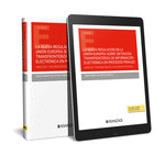 LA NUEVA REGULACI�N EN LA UNI�N EUROPEA SOBRE OBTENCI�N TRANSFRONTERIZA DE INFOR