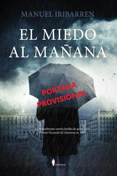 MIEDO AL MA�ANA, EL