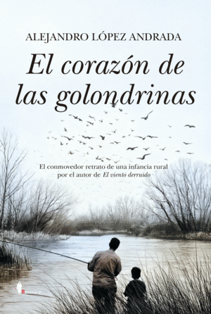 EL CORAZON DE LAS GOLONDRINAS