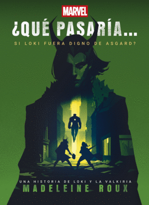 QUE PASARIA SI LOKI FUERA DIGNO DE ASGARD?