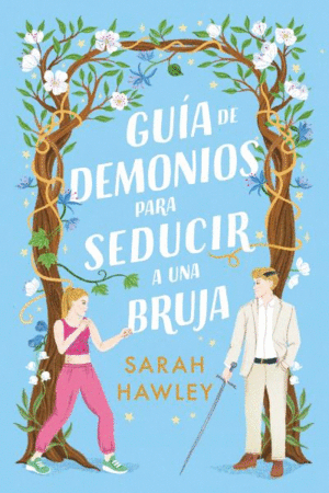 GU�A DE DEMONIOS PARA SEDUCIR A UNA BRUJA