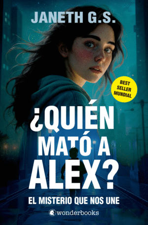 QUIN MAT A ALEX? EL MISTERIO QUE NOS UNE