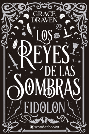 LOS REYES DE LAS SOMBRAS. EIDOLON