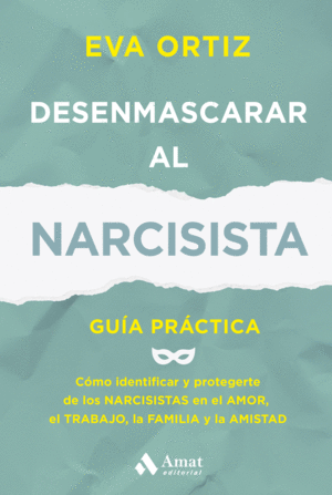 DESENMASCARAR AL NARCISISTA
