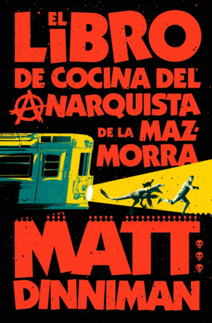 LIBRO DE COCINA DEL ANARQUISTA DE LA MAZ