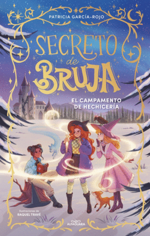 SECRETO DE BRUJA 2. EL CAMPAMENTO DE HEC