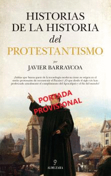 PROTESTANTISMO HISTORIA OCULTA