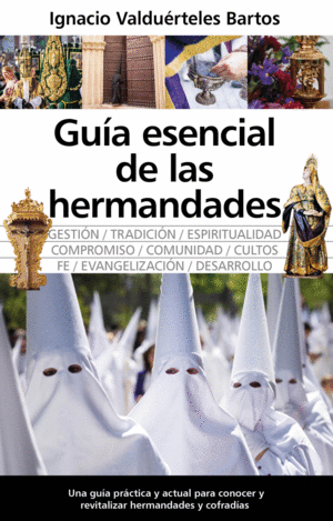 GUA ESENCIAL DE LAS HERMANDADES